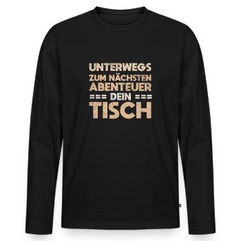 Unterwegs Zum Nächsten Abenteuer: Dein Tisch - Männer Premium Bio Langarmshirt - Schwarz - Vorne - Nico (187cm)