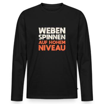Weben - Spinnen Auf Hohem Niveau - Männer Premium Bio Langarmshirt - Schwarz - Vorne - Nico (187cm)