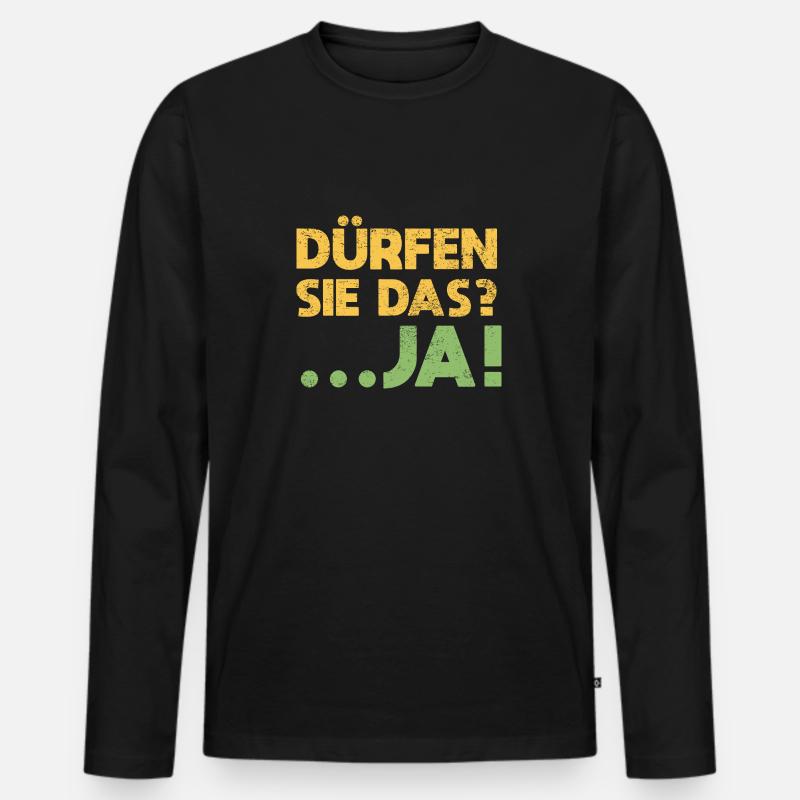 Dürfen Sie Das? ...Ja! - Männer Premium Bio Langarmshirt - Schwarz