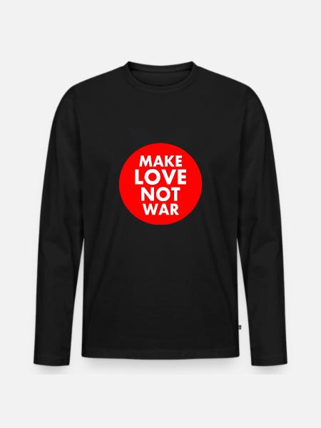 Make love not war - Men's Premium Organic Long Sleeve Shirt - black