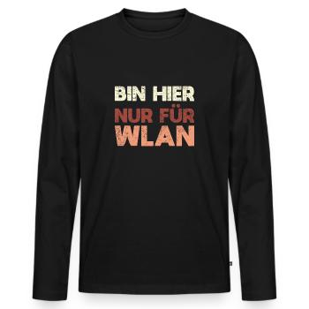 Bin Hier Nur Für WLAN - Männer Premium Bio Langarmshirt - Schwarz - Vorne - Nico (187cm)