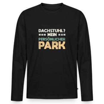 Dachstuhl? Mein Persönlicher Park - Männer Premium Bio Langarmshirt - Schwarz - Vorne - Nico (187cm)
