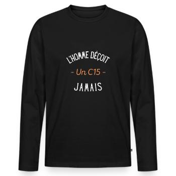 L'homme déçoit un C15 jamais idée cadeau c15 - T-shirt manches longues Premium bio Homme - noir - Devant - Nico (187cm)