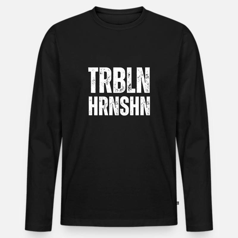 TRBLN HRNSHN - Männer Premium Bio Langarmshirt - Schwarz
