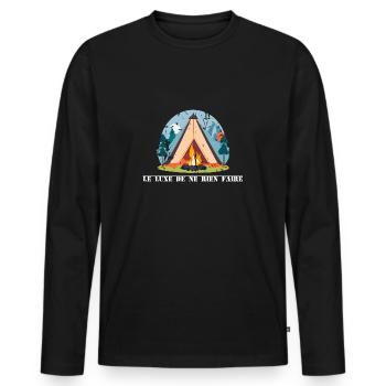 le luxe de ne rien faire camping - humour drôle - T-shirt manches longues Premium bio Homme - noir - Devant - Nico (187cm)