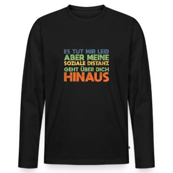 Es Tut Mir Leid, Aber Meine Soziale... - Männer Premium Bio Langarmshirt - Schwarz - Vorne - Nico (187cm)