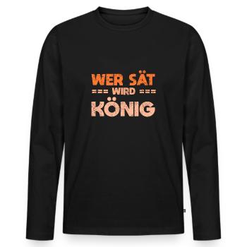 Wer Sät Wird König - Männer Premium Bio Langarmshirt - Schwarz - Vorne - Nico (187cm)