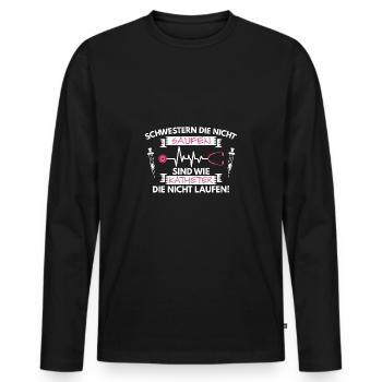 Krankenschwester Pfleger Spruch Saufen Geschenk - Männer Premium Bio Langarmshirt - Schwarz - Vorne - Nico (187cm)