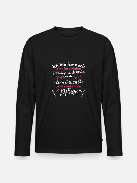 Krankenschwester Pfleger Spruch Pflege Geschenk - Männer Premium Bio Langarmshirt - Schwarz