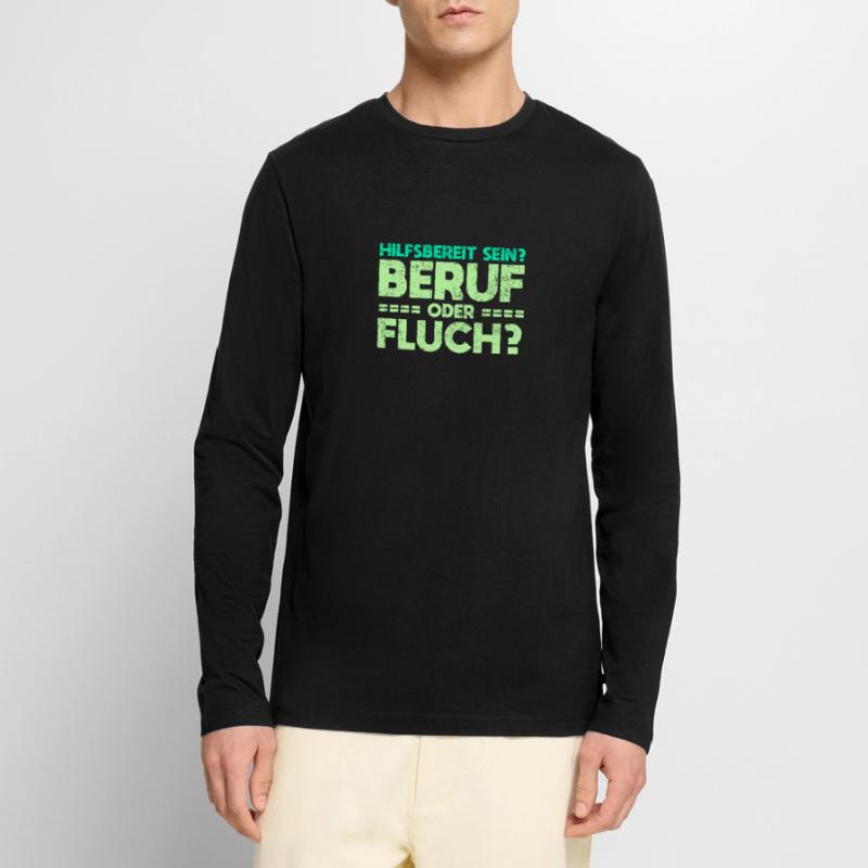 Hilfsbereit Sein - Beruf Oder Fluch? Männer Premium Bio Langarmshirt