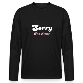 Sorry dein Fehler - Männer Premium Bio Langarmshirt - Schwarz - Vorne - Nico (187cm)