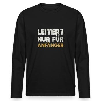 Leiter? Nur Für Anfänger - Männer Premium Bio Langarmshirt - Schwarz - Vorne - Nico (187cm)