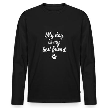 Dogs saying sayings - Men's Premium Organic Long Sleeve Shirt - black - Front - Nico (187cm)
