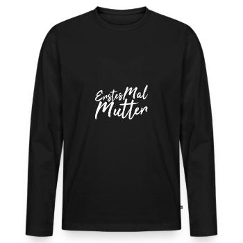 First time mother - Men's Premium Organic Long Sleeve Shirt - black - Front - Nico (187cm)