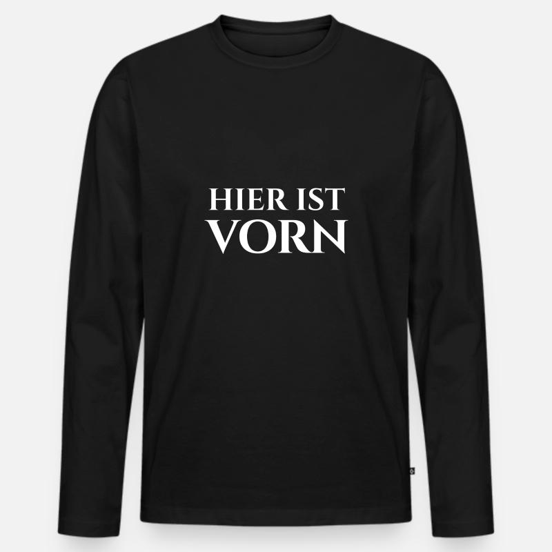 HIER IST VORN - Männer Premium Bio Langarmshirt - Schwarz