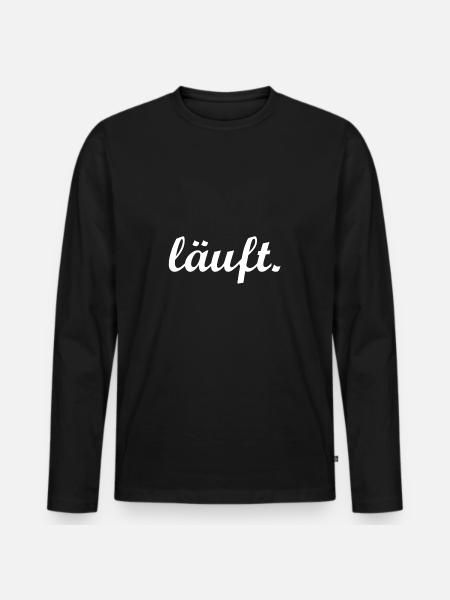 Funny saying runs - Men's Premium Organic Long Sleeve Shirt - black