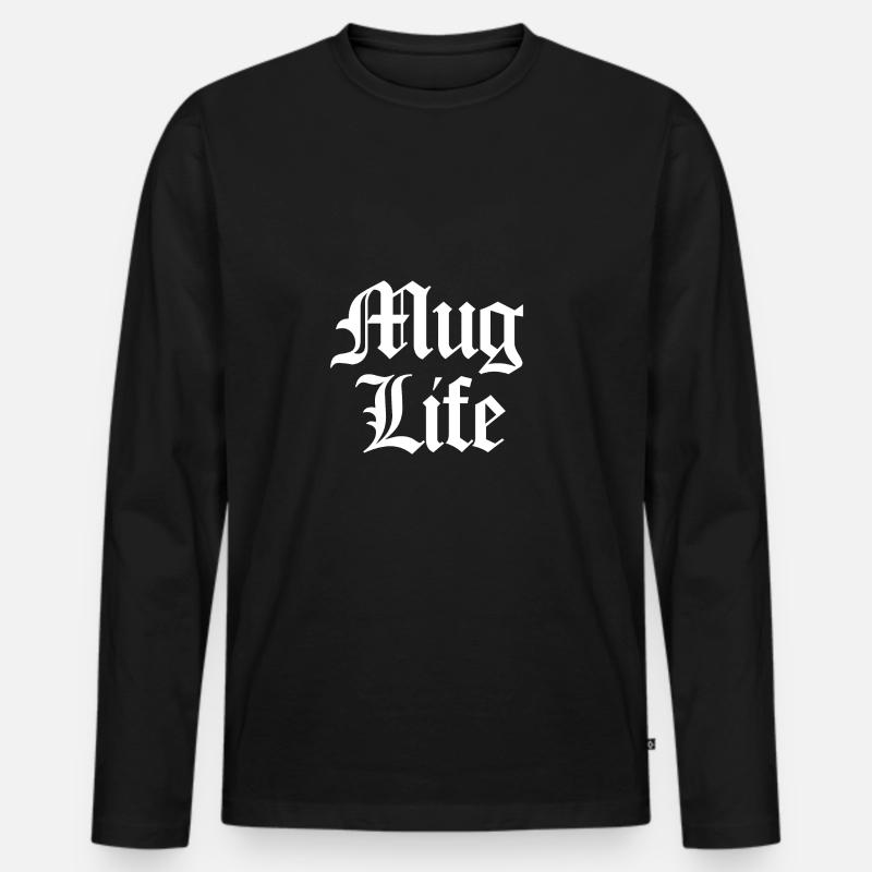 Mug Life (Pun) white - Männer Premium Bio Langarmshirt - Schwarz