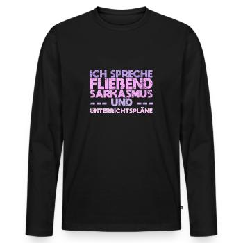 Ich Spreche Fließend Sarkasmus Und... - Männer Premium Bio Langarmshirt - Schwarz - Vorne - Nico (187cm)