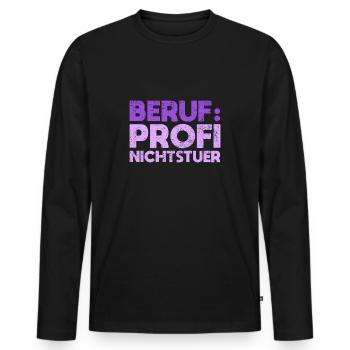Beruf: Profi-Nichtstuer - Männer Premium Bio Langarmshirt - Schwarz - Vorne - Nico (187cm)