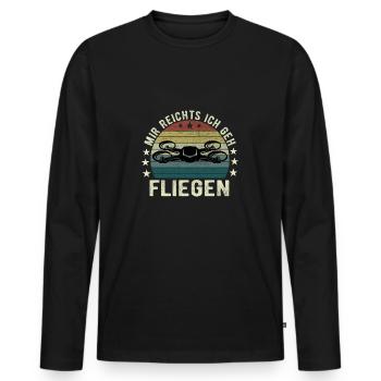 Mir Reichts Ich Geh Fliegen Drohne Drohnenflieger - Männer Premium Bio Langarmshirt - Schwarz - Vorne - Nico (187cm)