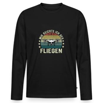 Mir Reichts Ich Geh Fliegen Drohne Drohnenflieger - Männer Premium Bio Langarmshirt - Schwarz - Vorne - Nico (187cm)
