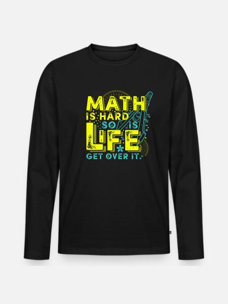 Les maths sont difficiles - T-shirt manches longues Premium bio Homme - noir