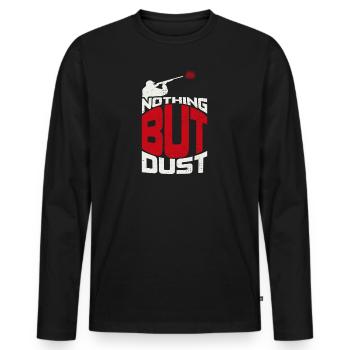 Clay Pigeon Shooting Nothing But Dust Clay Pigeons - Men's Premium Organic Long Sleeve Shirt - black - Front - Nico (187cm)