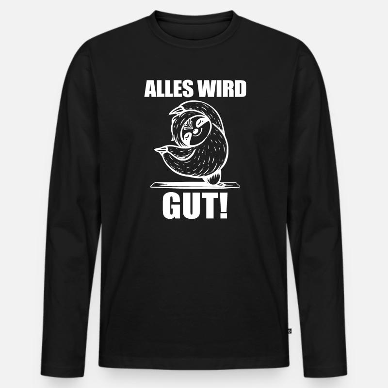 Faultier Spruch Alles wird gut! - Männer Premium Bio Langarmshirt - Schwarz