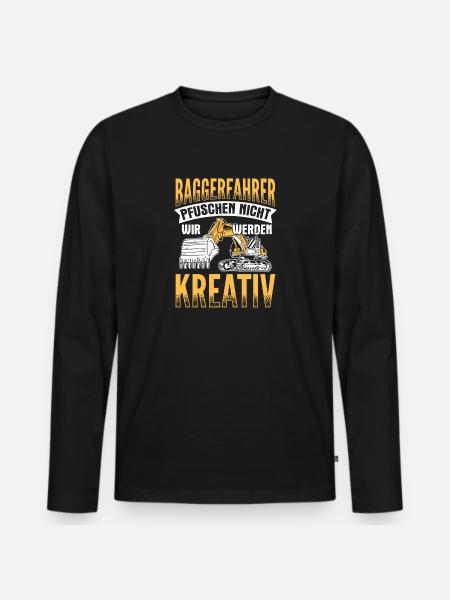 Wir Werden Kreativ Baggerfahrer Bagger - Männer Premium Bio Langarmshirt - Schwarz