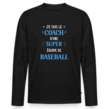 Coach super equipe de Baseball - T-shirt manches longues Premium bio Homme - noir - Devant - Nico (187cm)