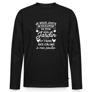 mon jardin et faire des câlins à mes poules - T-shirt manches longues Premium bio Homme - noir - Devant - Nico (187cm)