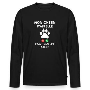 Mon Chien m appelle faut que j y aille - T-shirt manches longues Premium bio Homme - noir - Devant - Nico (187cm)