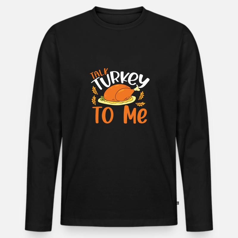 Sprechen Sie Mit Mir Truthahn - Männer Premium Bio Langarmshirt - Schwarz