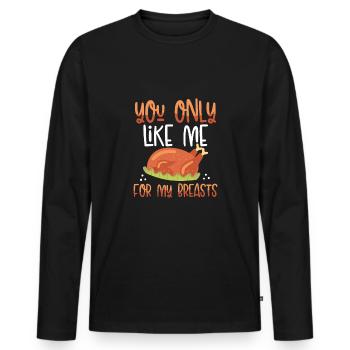You like me only because of my breasts - Men's Premium Organic Long Sleeve Shirt - black - Front - Nico (187cm)