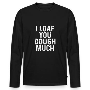Ich Liebe Dich Teig Sehr - Männer Premium Bio Langarmshirt - Schwarz - Vorne - Nico (187cm)
