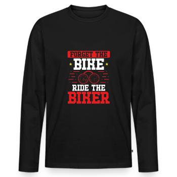 Vergessen Sie Die Radtour Der Biker - Männer Premium Bio Langarmshirt - Schwarz - Vorne - Nico (187cm)