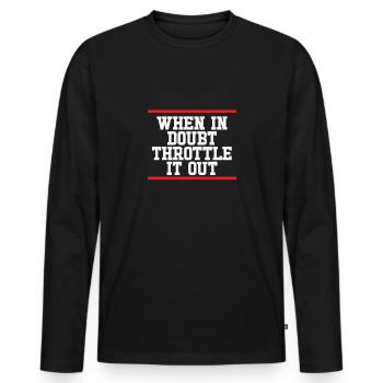 En cas de doute, étouffe - T-shirt manches longues Premium bio Homme - noir - Devant - Nico (187cm)