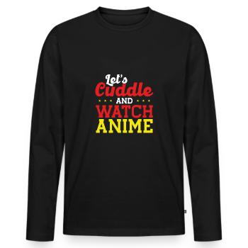 Cuddle and watch anime - Men's Premium Organic Long Sleeve Shirt - black - Front - Nico (187cm)