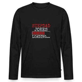 Stiefvater Scherze Beim Laden - Männer Premium Bio Langarmshirt - Schwarz - Vorne - Nico (187cm)