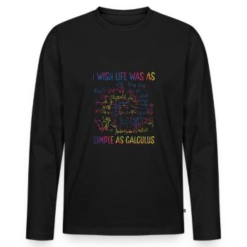 Ich Wünschte, Das Leben Wäre So Einfach - Männer Premium Bio Langarmshirt - Schwarz - Vorne - Nico (187cm)