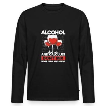 Alcohol and calculation do not fit - Men's Premium Organic Long Sleeve Shirt - black - Front - Nico (187cm)
