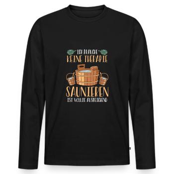 I don't need therapy - Men's Premium Organic Long Sleeve Shirt - black - Front - Nico (187cm)