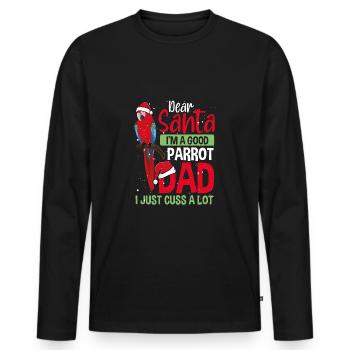 I am a good parrot father - Men's Premium Organic Long Sleeve Shirt - black - Front - Nico (187cm)