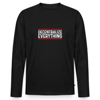 Decentralize everything - Men's Premium Organic Long Sleeve Shirt - black - Front - Nico (187cm)