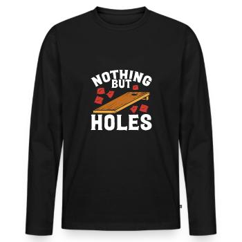 Nichts Als Cornhole Löcher - Männer Premium Bio Langarmshirt - Schwarz - Vorne - Nico (187cm)