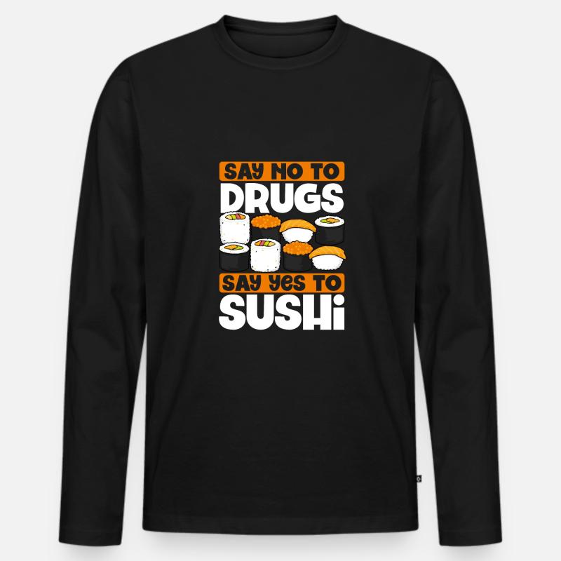 Sag Ja Zu Sushi - Männer Premium Bio Langarmshirt - Schwarz