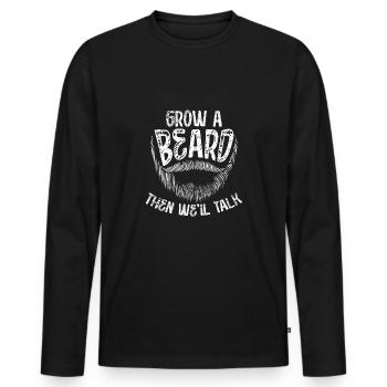 Laissez pousser une barbe et nous parlerons - T-shirt manches longues Premium bio Homme - noir - Devant - Nico (187cm)