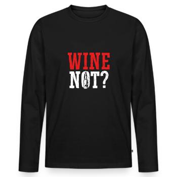 Wein, Warum Nicht - Männer Premium Bio Langarmshirt - Schwarz - Vorne - Nico (187cm)