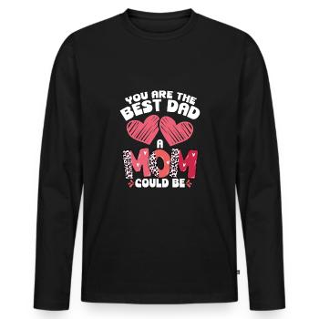 The best father to be a mother - Men's Premium Organic Long Sleeve Shirt - black - Front - Nico (187cm)