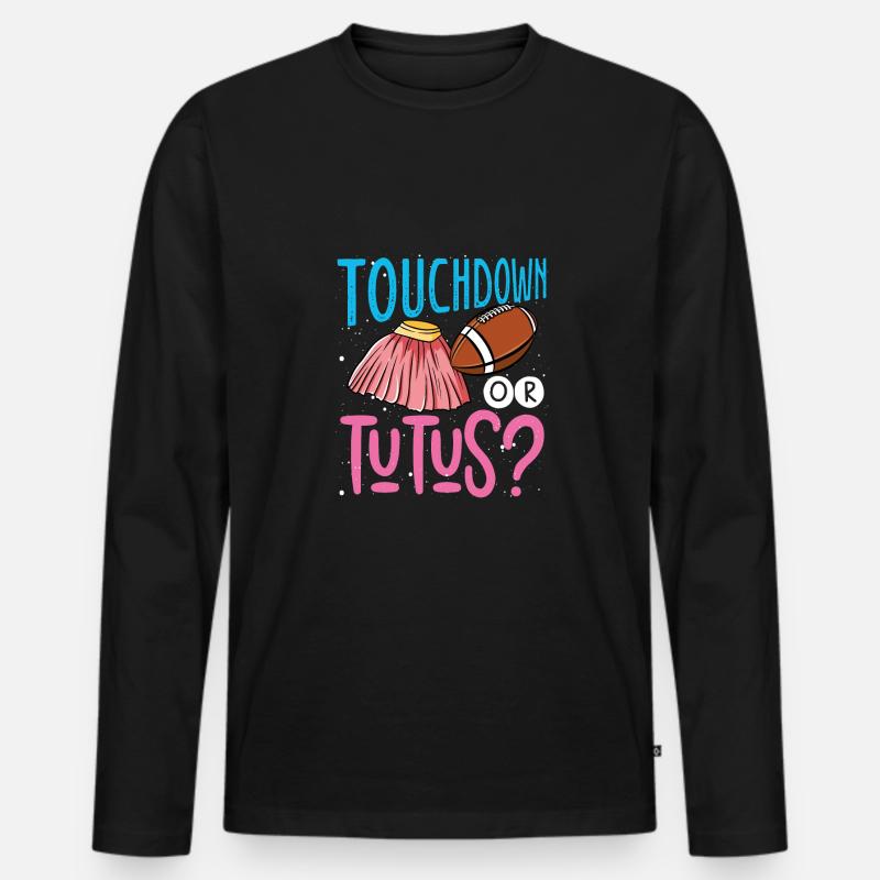 Touchdown Oder Tutus Männer Premium Bio Langarmshirt